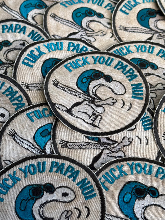 Fuck you Papa!